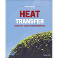 Heat Transfer: Evolution, Design and Performance