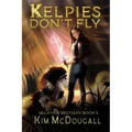 Kelpies Don't Fly