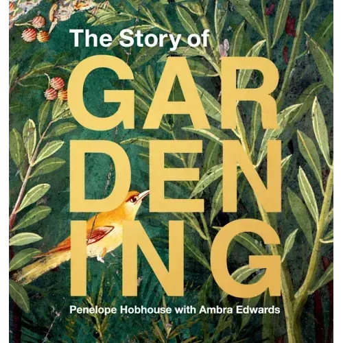 The Story of Gardening