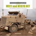 M911 and M1070 Het: Heavy-Equipment Transporters of the US Army