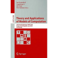 Theory and Applications of Models of Computation: 7th Annual Conference, TAMC 2010 Prague, Czech Republic, June 7-11, 2010 Proceedings