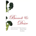 Broccoli and Desire: Global Connections and Maya Struggles in Postwar Guatemala