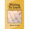 Writing To Learn: Strategies For Improving Writing Across The Curriculum