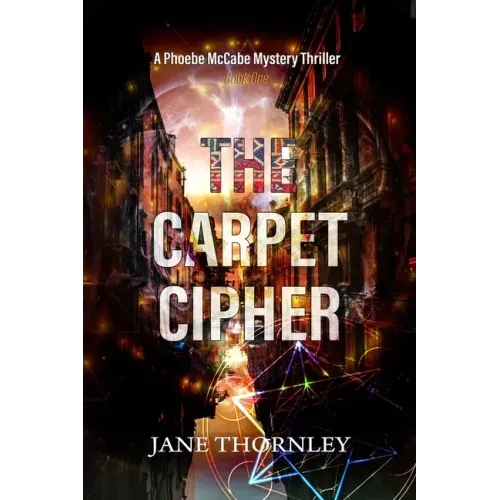 The Carpet Cipher: A Phoebe McCabe Mystery Thriller