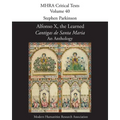 Alfonso X, the Learned, 'Cantigas de Santa Maria': An Anthology