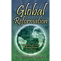 Global Reformation: Transitioning the Church for Strategic Kingdom Advancement