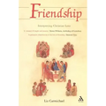 Friendship: Interpreting Christian Love