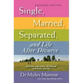 Single, Married, Separated, and Life After Divorce (Expanded)