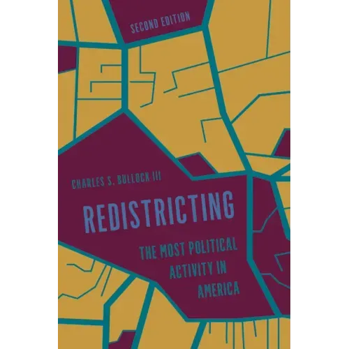 Redistricting: The Most Political Activity in America