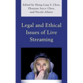 Legal and Ethical Issues of Live Streaming