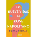 Las Nueve Vidas de Rose Napolitano / The Nine Lives of Rose Napolitano