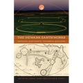 The Newark Earthworks: Enduring Monuments, Contested Meanings