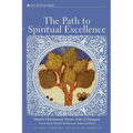 The Path to Spiritual Excellence