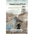 Memories of Evil: A World War II Childhood