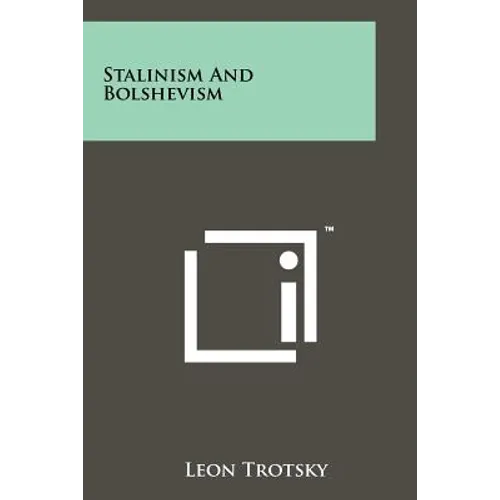 Stalinism And Bolshevism
