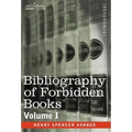Bibliography of Forbidden Books - Volume I