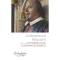 Shakespeare and Biography