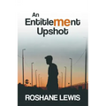 An Entitlement Upshot