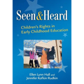 Seen and Heard: Children's Rights in Early Childhood Education