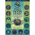 Full Moon Feast: Food and the Hunger for Connection