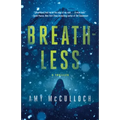 Breathless: A Thriller