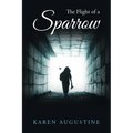 The Flight of a Sparrow