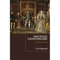 Who Ruled Tudor England: Paradoxes of Power