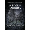 A Fool's Journey: A Marketville Mystery