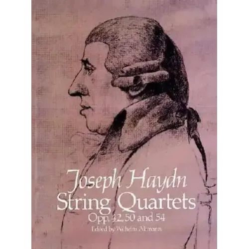 String Quartets, Opp. 42, 50 and 54