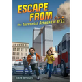 Escape from . . . the Terrorist Attacks of 9/11