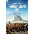 Zulu Battle Piece Isandhlwana,1879: With New Illustrations and First Hand Accounts