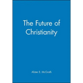 The Future of Christianity