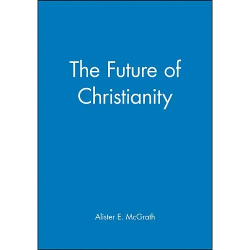The Future of Christianity