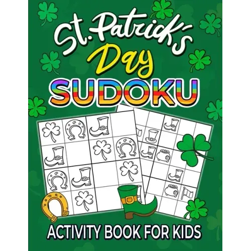 St. Patrick's Day Sudoku Activity Book for Kids