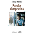 Paroles d'orphelins