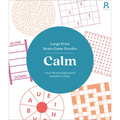 Large Print Brain Game Puzzles - Calm (Puzzle Book for Adults): Over 90 Relaxing Mixed Puzzles to Enjoy
