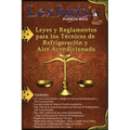Leyes y Reglamentos para los Técnicos de Refrigeración y Aire Acondicionado.