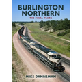 Burlington Northern: The Final Years