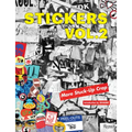 Stickers Vol. 2: From Punk Rock to Contemporary Art. (Aka More Stuck-Up Crap)