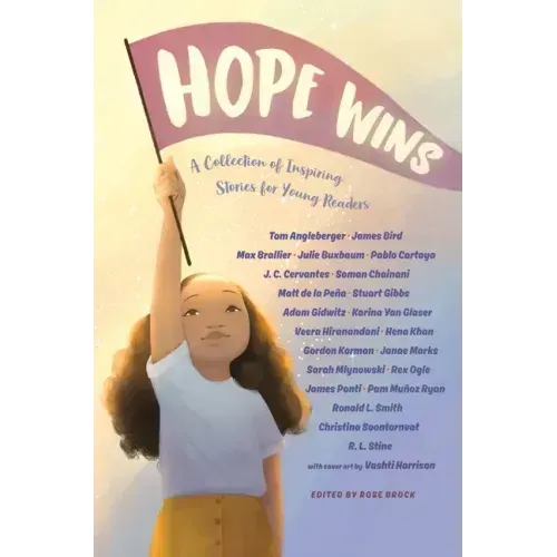 Hope Wins: A Collection of Inspiring Stories for Young Readers