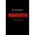 Badass Christian: Generational Mysfunction