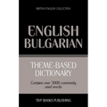 Theme-based dictionary British English-Bulgarian - 3000 words