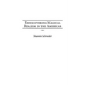 Rediscovering Magical Realism in the Americas