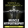 Science and Development of Muscle Hypertrophy