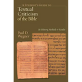 A Student's Guide to Textual Criticism of the Bible: Its History, Methods and Results