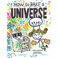 How to Bake a Universe