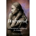 Unbound: A Devotional Anthology for Artemis