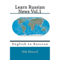 Learn Russian News Vol.1: English to Russian
