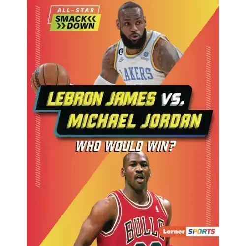 Lebron James vs. Michael Jordan: Who Would Win?