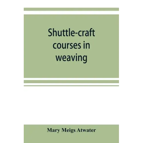 Shuttle-craft courses in weaving